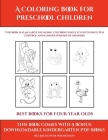 Best Books for Four Year Olds (A Coloring book for Preschool Children): This book has 50 extra-large pictures with thick lines to promote error free c By James Manning, Kindergarten Worksheets (Producer) Cover Image