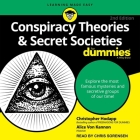 Conspiracy Theories & Secret Societies for Dummies By Chris Sorensen (Read by), Christopher Hodapp, Alice Von Kannon Cover Image