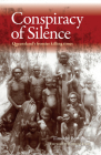 Conspiracy of Silence: Queensland's Frontier Killing Times By Timothy Bottoms, Raymond Evans (Foreword by) Cover Image