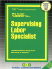 Supervising Labor Specialist: Passbooks Study Guide (Career Examination Series) By National Learning Corporation Cover Image