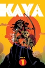 Kaya, Book One By Wes Craig, Wes Craig (Artist) Cover Image
