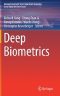 Deep Biometrics By Richard Jiang (Editor), Chang-Tsun Li (Editor), Danny Crookes (Editor) Cover Image