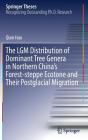 The Lgm Distribution of Dominant Tree Genera in Northern China's Forest-Steppe Ecotone and Their Postglacial Migration (Springer Theses) By Qian Hao Cover Image