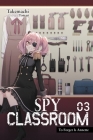 Spy Classroom, Vol. 3 (light novel) (Spy Classroom (light novel) #3) By Takemachi, Tomari (By (artist)) Cover Image