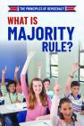 What Is Majority Rule? By Joshua Turner Cover Image