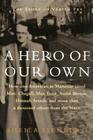 A Hero of Our Own: The Story of Varian Fry By Sheila Isenberg Cover Image