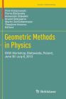Geometric Methods in Physics: XXXII Workshop, Bialowieża, Poland, June 30-July 6, 2013 (Trends in Mathematics) Cover Image