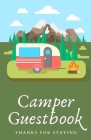Camper Guestbook Thanks For Staying: Vacation Rental Guestbook Cover Image