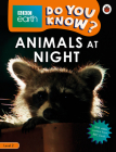 Do You Know? Level 2 – BBC Earth Animals at Night By Ladybird Cover Image
