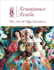 Renaissance Realm: The Art of Olga Suvorova Cover Image