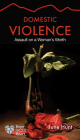 Domestic Violence: Assault on a Woman's Worth (Hope for the Heart) Cover Image