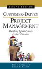 Customer-Driven Project Management: Building Quality Into Project Processes By Bruce Barkley, James Saylor Cover Image