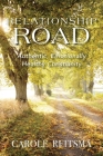 Relationship Road: Authentic, Emotionally Healthy Christianity By Carole Reitsma Cover Image
