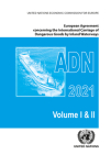 European Agreement Concerning the International Carriage of Dangerous Goods by Inland Waterways (Adn) 2021: Applicable as from 1 January 2021 By United Nations (Editor) Cover Image