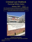 Criminal Law Deskbook: Practicing Military Justice January 2019 Volume 2 (Chapter 21 - 32) Cover Image