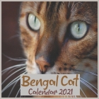 Bengal Cat Calendar 2021: Official Bengal Cats Breed Calendar 2021,16 Months By N&a Art Publishing Cover Image
