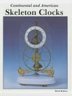 Continental and American Skeleton Clocks Cover Image