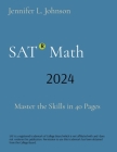 SAT Math: Master the Skills in 40 Pages Cover Image