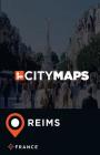 City Maps Reims France Cover Image