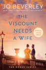 The Viscount Needs a Wife (Rogue Series #17) By Jo Beverley Cover Image
