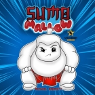 Sumo Mallow By Strawberry Pencil Magic Cover Image
