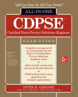 Cdpse Certified Data Privacy Solutions Engineer All-In-One Exam Guide Cover Image