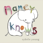 Nancy Knows By Cybèle Young Cover Image