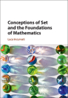 Conceptions of Set and the Foundations of Mathematics Cover Image