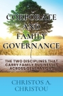 Corporate And Family Governance By Christos A. Christou Cover Image