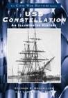 USS Constellation: An Illustrated History (Civil War) Cover Image