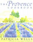 The Provence Cookbook: A James Beard Award Winning Cookbook Cover Image