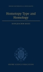 Homotopy Type and Homology (Oxford Mathematical Monographs) By Hans-Joachim Baues Cover Image