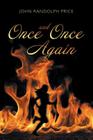 Once and Once Again By John Randolph Price Cover Image