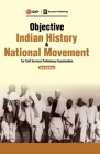 Objective Indian History & National Movement For Civil Services Preliminary Examination 2ed Cover Image