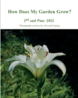 How Does My Garden Grow? By Atwood Cutting (Created by) Cover Image