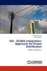 GIS - SCADA Integration: Approach for Power Distribution By Priyanka Verma, Sumit Verma Cover Image