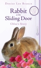 Rabbit at the Sliding Door: Chloe's Story Cover Image