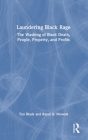 Laundering Black Rage: The Washing of Black Death, People, Property, and Profits Cover Image