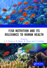 Fish Nutrition And Its Relevance To Human Health By A. S. Ninawe (Editor), J. R. Dhanze (Editor), R. Dhanze (Editor) Cover Image