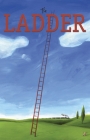 The Ladder By Halfdan Rasmussen, Marilyn Nelson (Translated by), Pierre Pratt (Illustrator) Cover Image