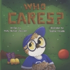 Who Cares By Sophie Kinsella (Illustrator), Holly Nichole Zarcone Cover Image