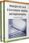 Handbook of Research on Strategies for Local E-Government Adoption and Implementation: Comparative Studies (Advances in Electronic Government Research (Aegr) Book) Cover Image