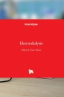 Electrodialysis By Taner Yonar (Editor) Cover Image