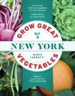 Grow Great Vegetables in New York (Grow Great Vegetables State-By-State) Cover Image