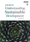 Understanding Sustainable Development By John Blewitt Cover Image
