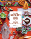 The New Bohemians Handbook: Come Home to Good Vibes By Justina Blakeney Cover Image