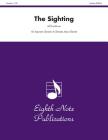 The Sighting: Score & Parts (Eighth Note Publications) By Jeff Smallman (Composer) Cover Image