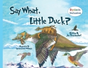 Say What, Little Duck? Cover Image