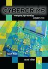 Cybercrime: Investigating High-Technology Computer Crime By Robert Moore Cover Image