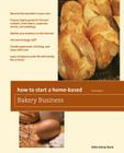 How to Start a Home-Based Bakery Business By Detra Denay Davis Cover Image